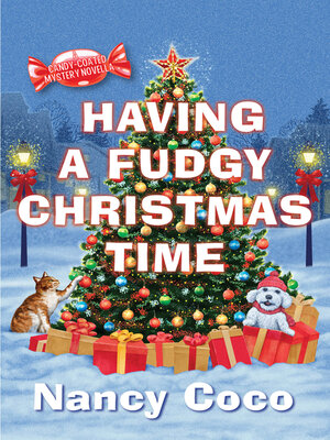cover image of Having a Fudgy Christmas Time